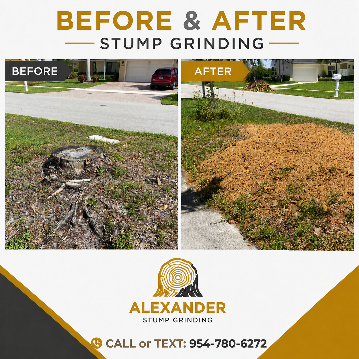 Before and after stump grinding: a front-yard stump ground down to a smooth mound of fresh mulch.